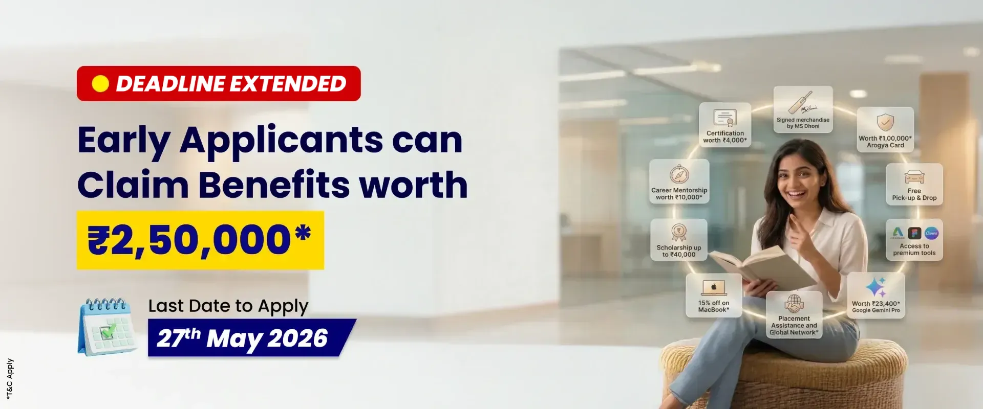 Early Applicants can Claim Benefits worth