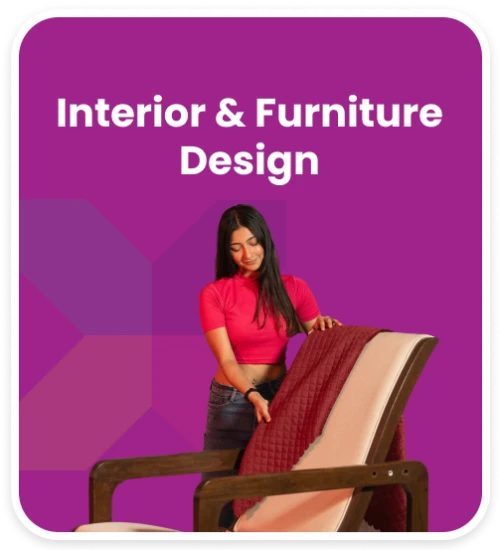 Interior & Furniture Design