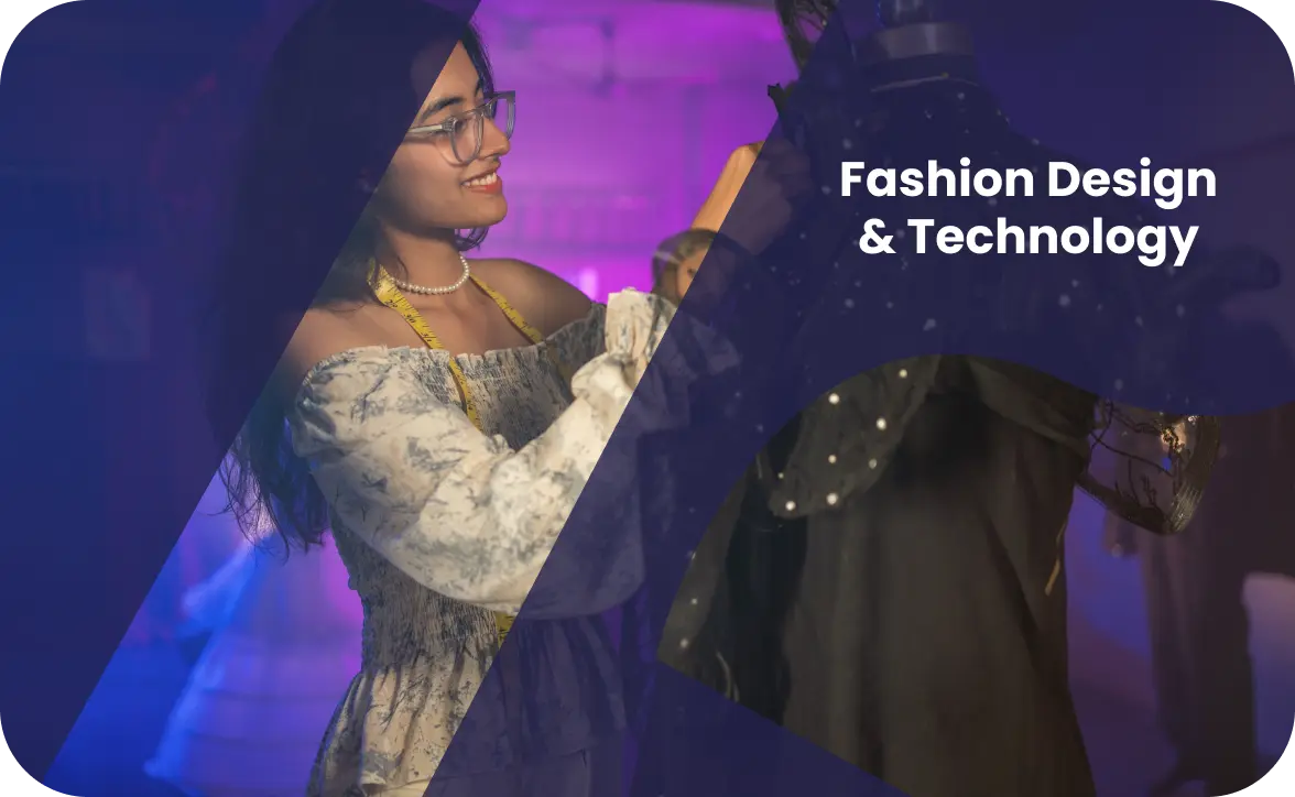 Fashion Design & Technology