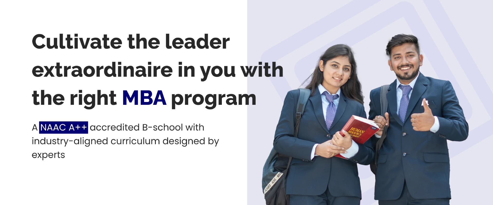Cultivate the leader extraordinaire in you with the right MBA program