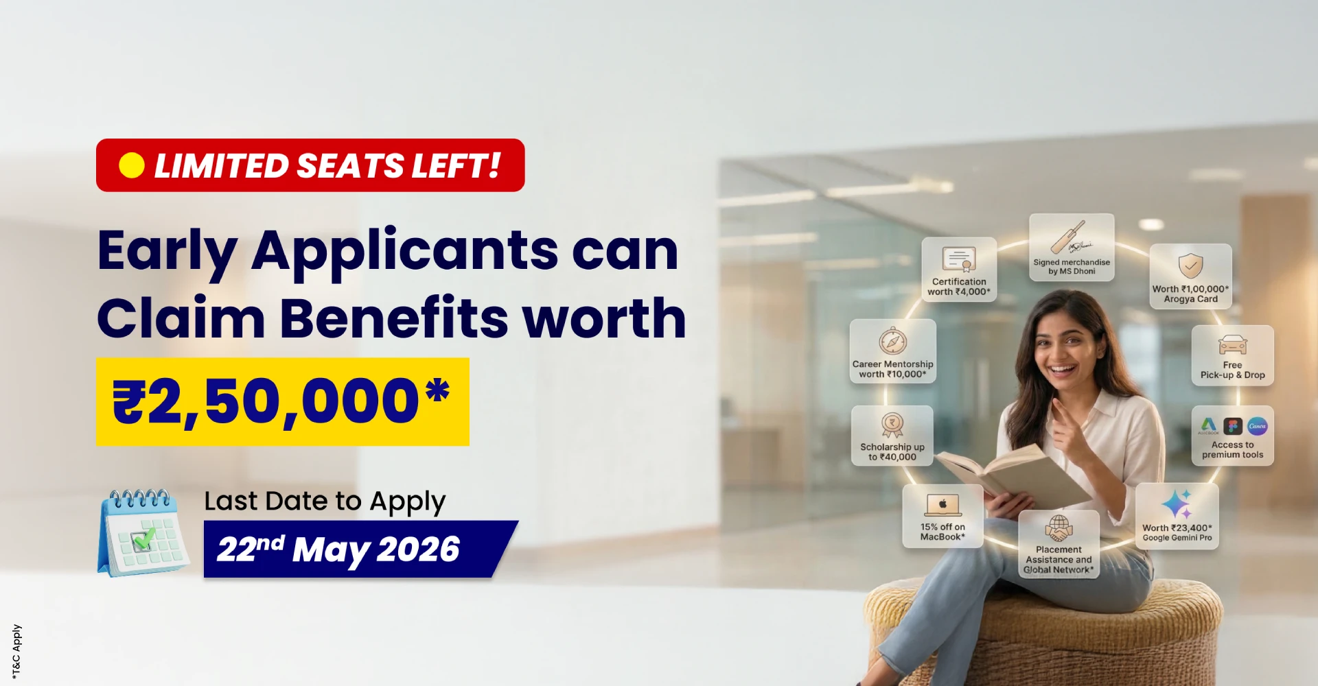 Early Applicants can Claim Benefits worth