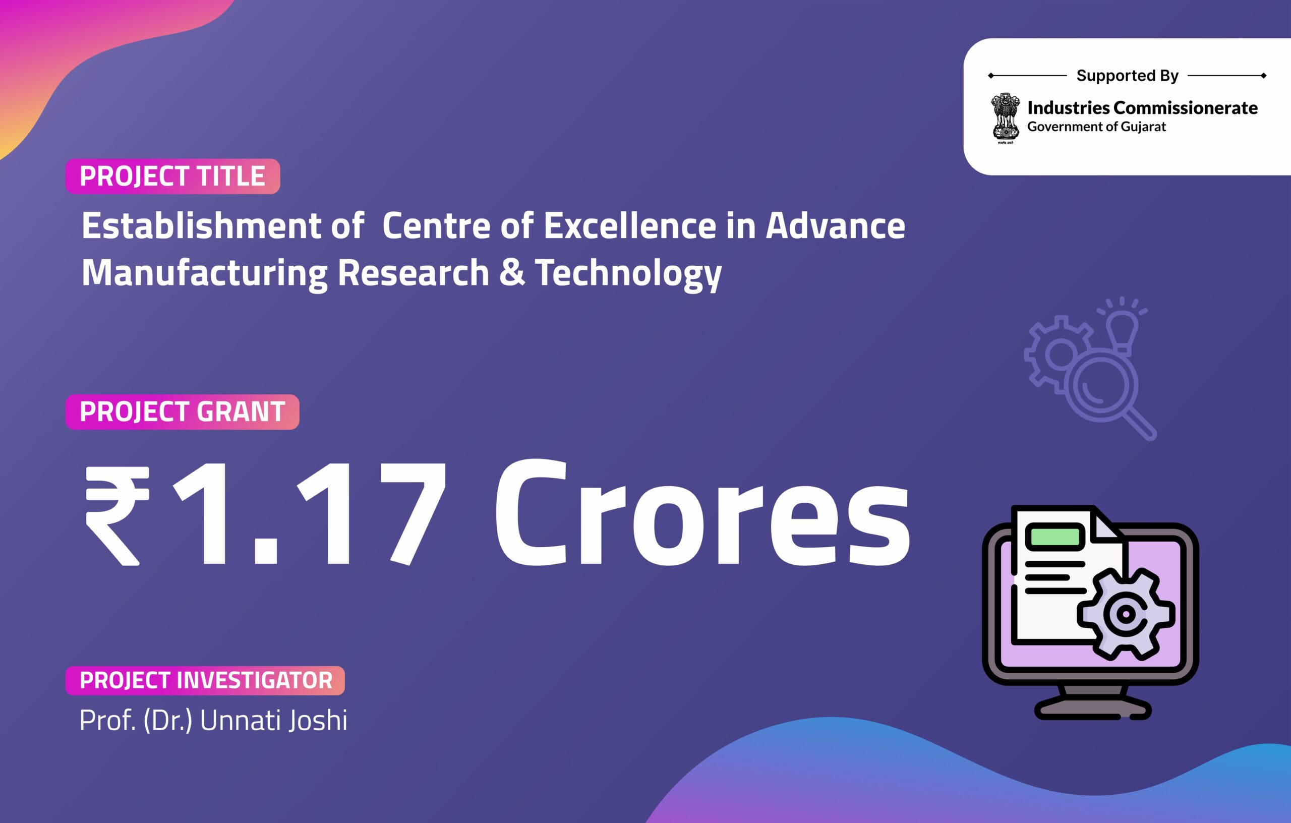 Establishment of Centre of Excellence in Advance Manufacturing Research & Technology