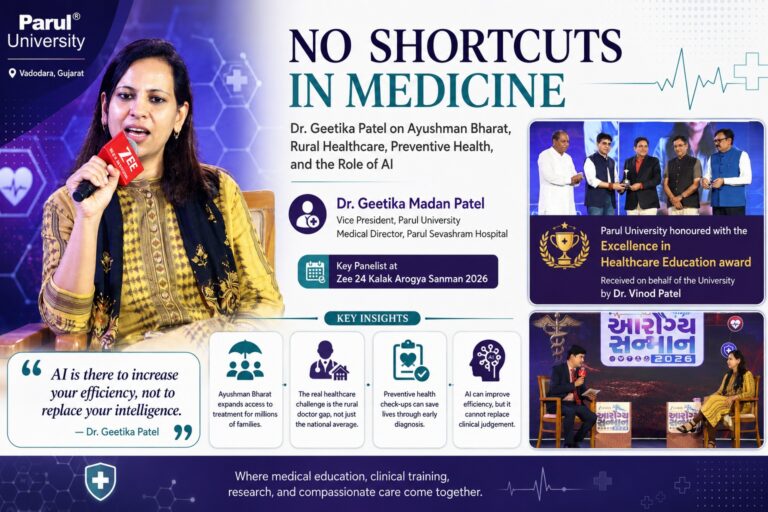 No Shortcuts in Medicine: Dr. Geetika Patel of Parul University on Ayushman Bharat, the Rural Doctor Gap, and the Limits of AI