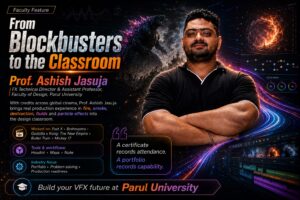 Careers in VFX, roles, skills, salary, success, studio framework by Parul University!