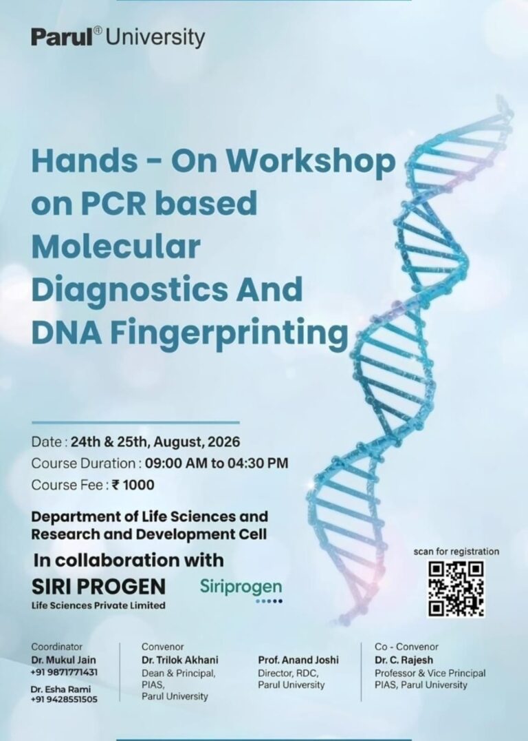 Hands-On PCR & Molecular Diagnostics Workshop: Two Days From Blood to DNA Fingerprint at Parul University.