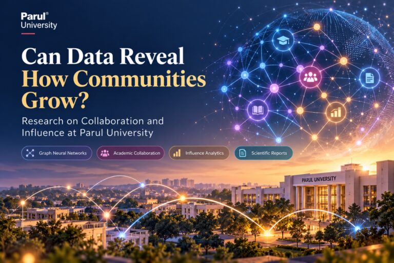 Can Data Reveal How Communities Grow? Inside Parul University’s Research on Collaboration and Influence