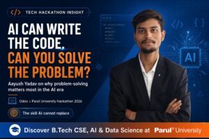 Why problem-solving is the key skill in the AI era, from a Parul University student