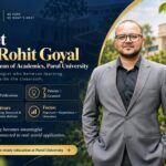 Dr. Rohit Goyal, Dean of Academics at Parul University