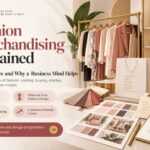 Fashion Merchandising Explained, Different from Fashion Designing. Business Part of Fashion Field.